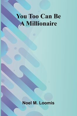 You Too Can Be A Millionaire