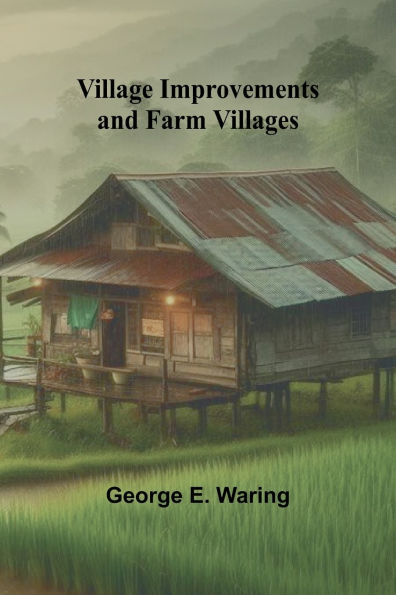 Village Improvements and Farm Villages