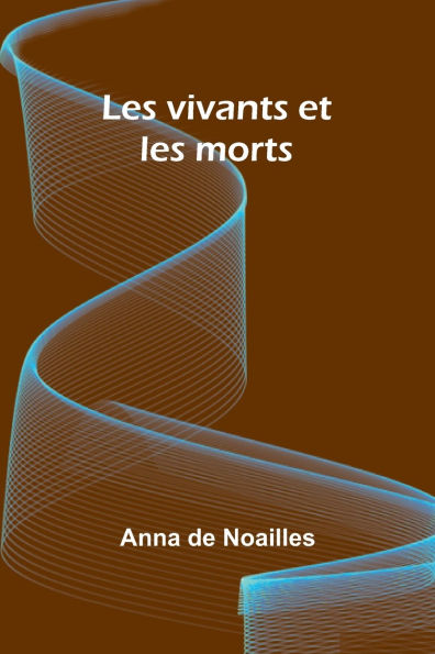 Les vivants et les morts