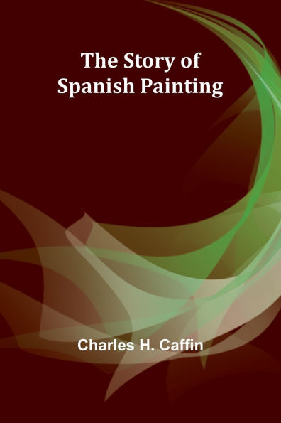 The Story of Spanish Painting