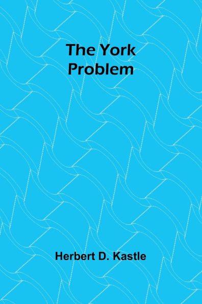 The York Problem