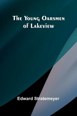 The Young Oarsmen of Lakeview