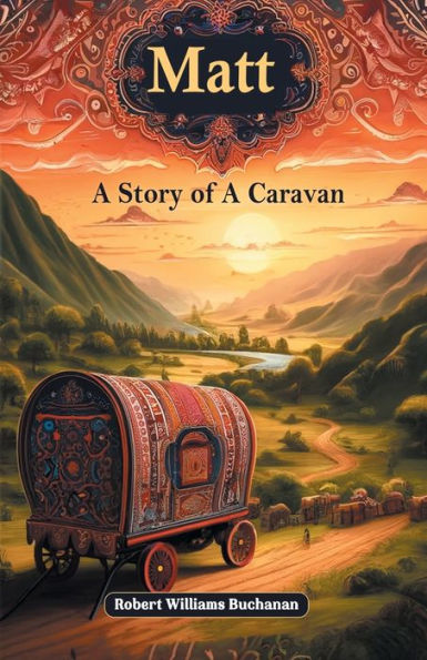 Matt A Story of A Caravan