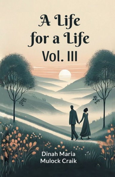 a Life for Vol. III