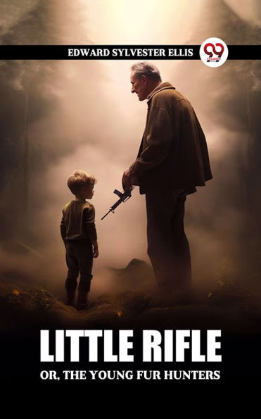 Little Rifle Or, The Young Fur Hunters