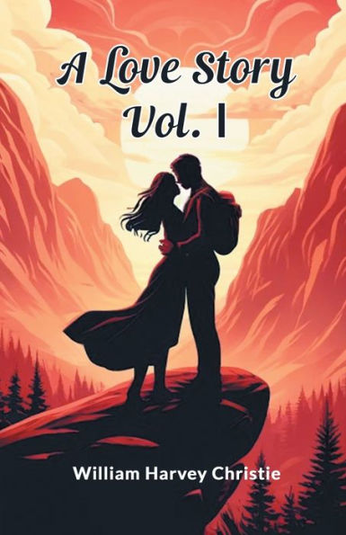 A Love Story Vol. I