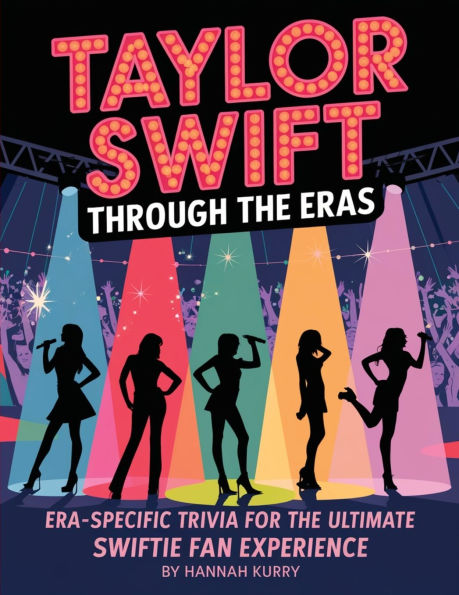 Taylor Swift Through the Eras: Era-Specific Trivia for Ultimate Swiftie Fan Experience
