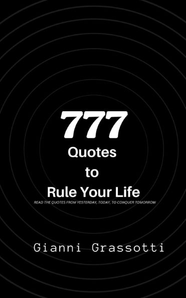 777 Quotes to Rule Your Life