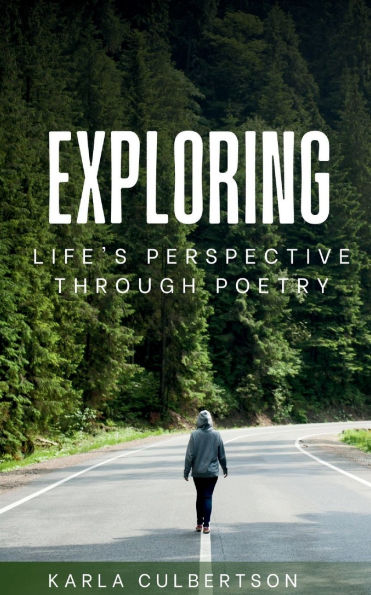 Exploring Life's Perspective Through Poetry