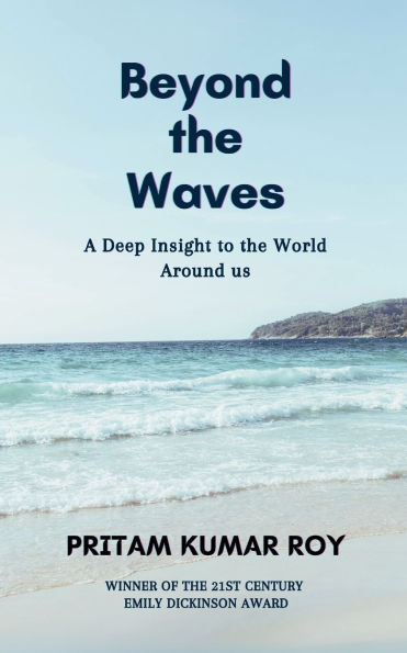 Beyond the Waves