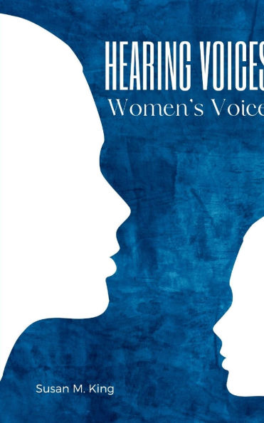 Hearing Voices, Women's Voices