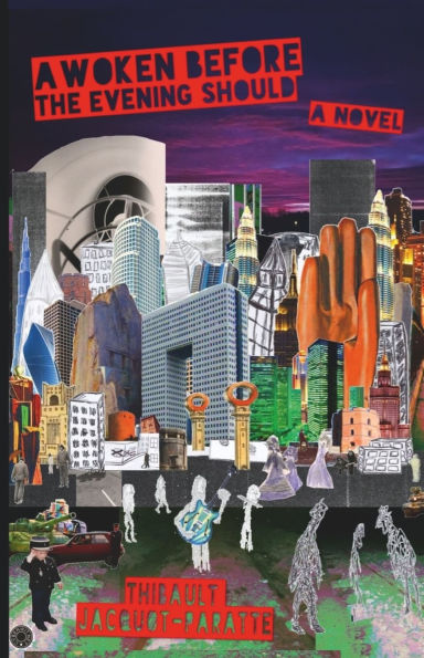 Awoken before the evening should