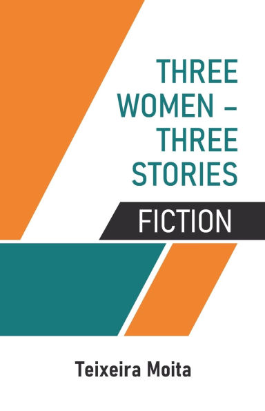 Three Woman - Three Stories