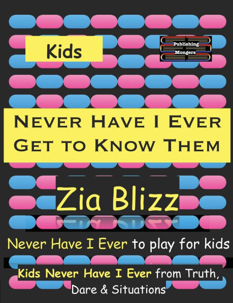 Kids Never Have I Ever - Get to Know Them: Never Have I Ever to play among Kids