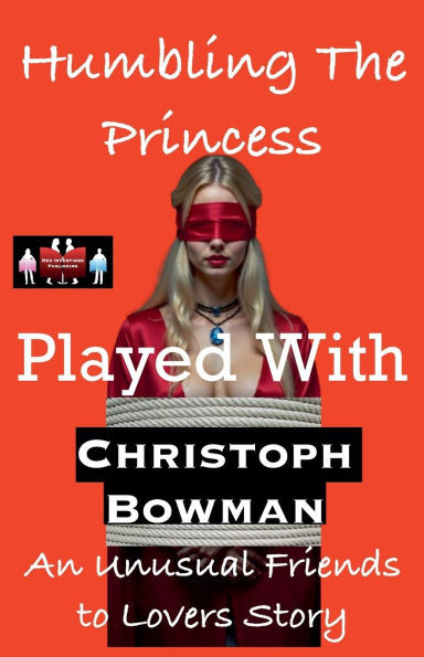 Humbling The Princess - Played With
