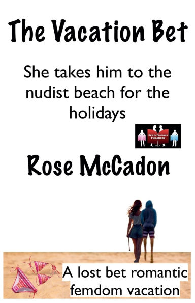 The Vacation Bet - She takes him to the nudist beach for the holidays