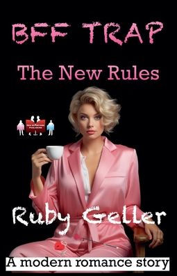 BFF Trap - The New Rules