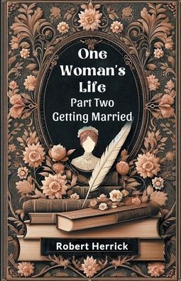 One Woman's Life Part Two Getting Married