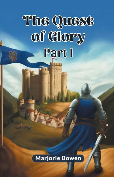 The Quest Of Glory Part I