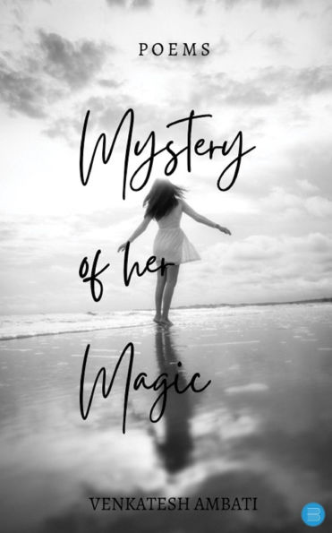 Mystery of her Magic