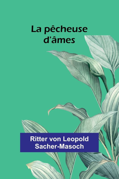 La pÃ¯Â¿Â½cheuse d'Ã¯Â¿Â½mes