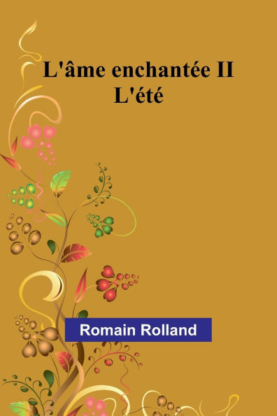 L'ï¿½me enchantï¿½e II: L'ï¿½tï¿½