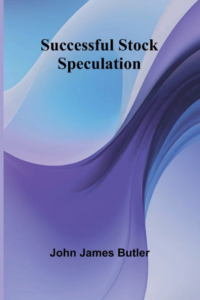 Successful Stock Speculation
