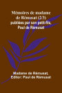 MÃ¯Â¿Â½moires de madame de RÃ¯Â¿Â½musat (2/3); publiÃ¯Â¿Â½es par son petit-fils, Paul de RÃ¯Â¿Â½musat