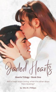 Title: Jaded Hearts, Author: Miss M.J Philipps