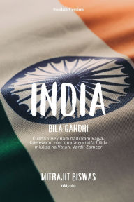 Title: India bila Gandhi, Author: Mitrajit Biswas