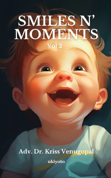 Smiles N' Moments Volume 2