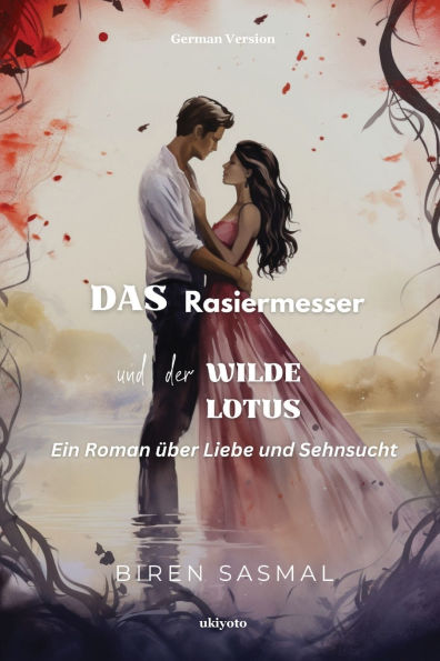 Das Rasiermesser und der wilde Lotus