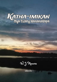 Title: Katha-imikan, Author: W. J. Manares