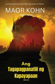 Title: Ang Tagapagpanatili ng Kapayapaan, Author: Maor Kohn