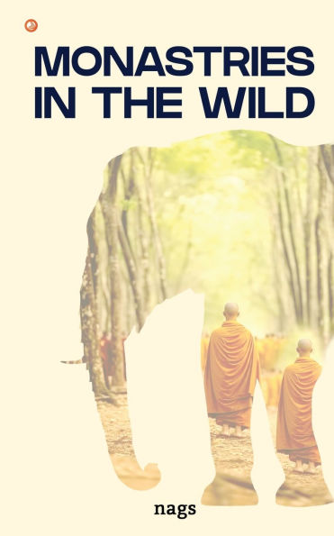 Monasteries in the wild