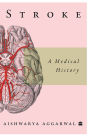 Stroke: A Medical History