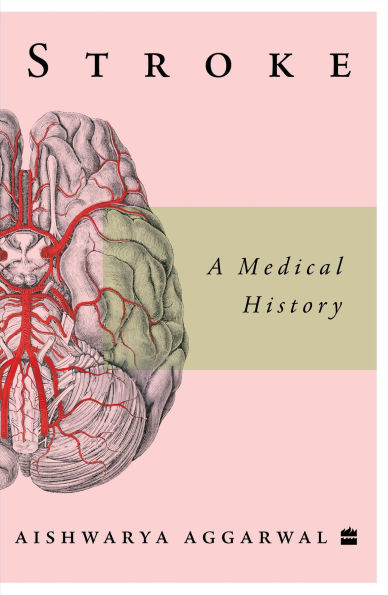 Stroke: A Medical History