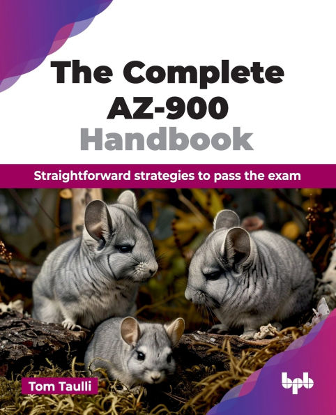 The Complete AZ-900 Handbook: Straightforward strategies to pass the exam (English Edition)