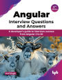 Angular Interview Questions and Answers: A developer's guide to interview success from Angular 2 to 20 - 2nd Edition
