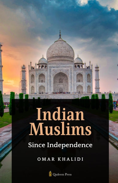 Indian Muslims since Independence