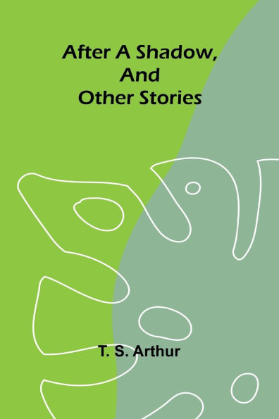 After a shadow, and other stories