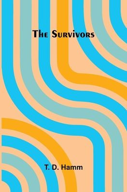 The survivors