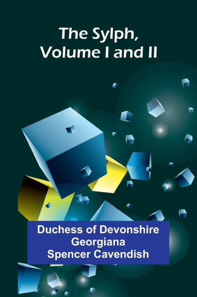 The Sylph, Volume I and II