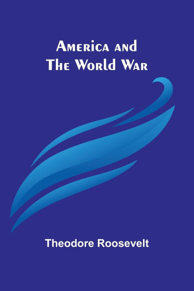 America and the World War