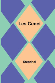 Title: Les Cenci, Author: Stendhal