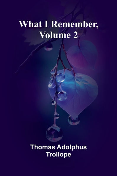 What I Remember, Volume 2