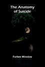 The Anatomy of Suicide