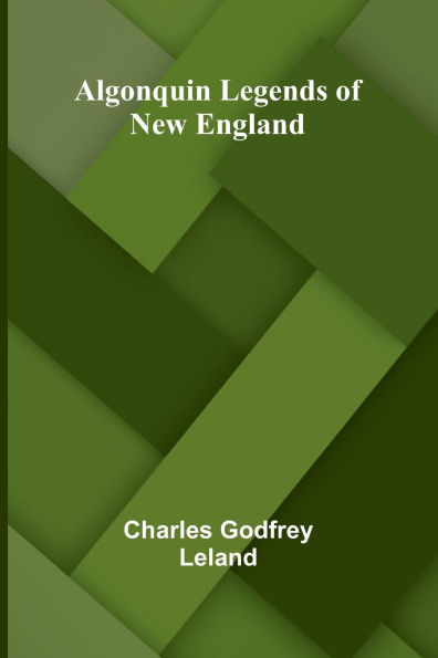 Algonquin Legends of New England