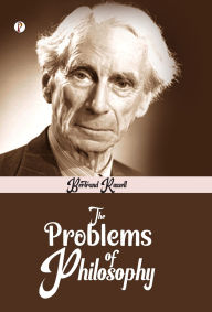 Title: The Problems of Philosophy, Author: Bertrand Russell