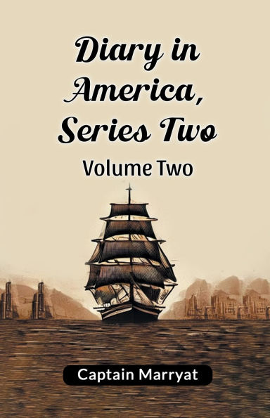 Diary in America, Series Two Volume Two